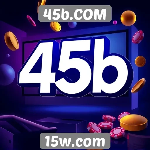 Como 45b.COM se destaca no mercado de jogos online